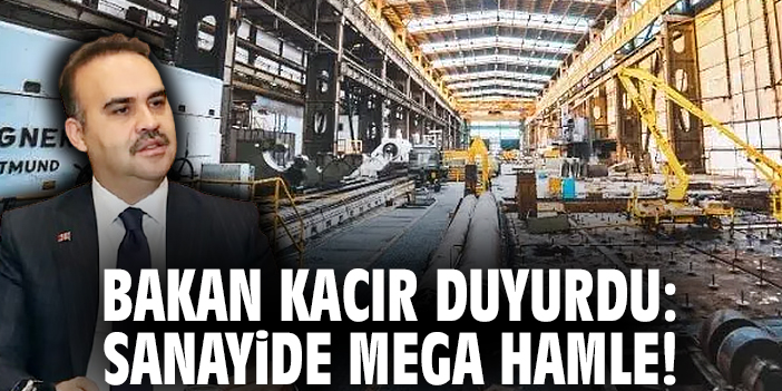 Türk Sanayisi İçin Mega Endüstriyel Plan!
