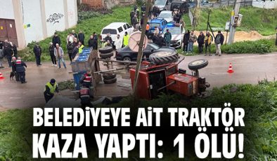 Traktör Kazasında Sürücü Hayatını Kaybetti