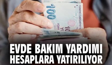 6 Milyar Lira Evde Bakım Yardımı Başladı!