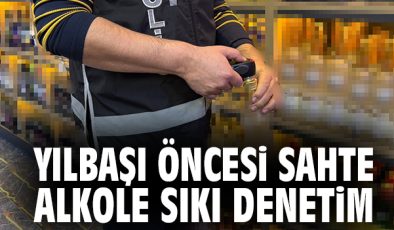 Yılbaşı Denetimleri: Kaçak Alkole Geçit Yok!