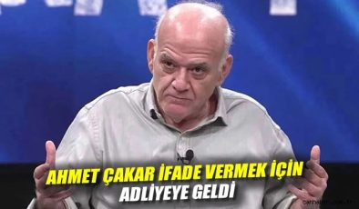 Ahmet Çakar Adliyede, Kalp Rahatsızlığı Geçirdi!