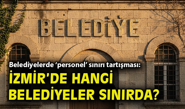 Belediyelerin Personel Giderleri Sınırlandırılıyor!