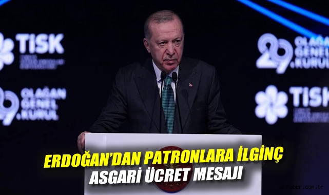 Erdoğan’dan Asgari Ücret ve İş Güvenliği Vurgusu!