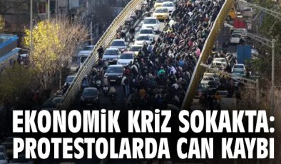 İran’da Protestolar Şiddete Dönüşüyor, İlk Can Kaybı!