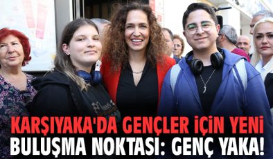 Karşıyaka’da Gençler İçin Yeni Bir Yaşam Alanı!