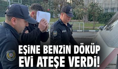 Kıskançlık Faciası: Eşinin Evine Benzinle Saldırı