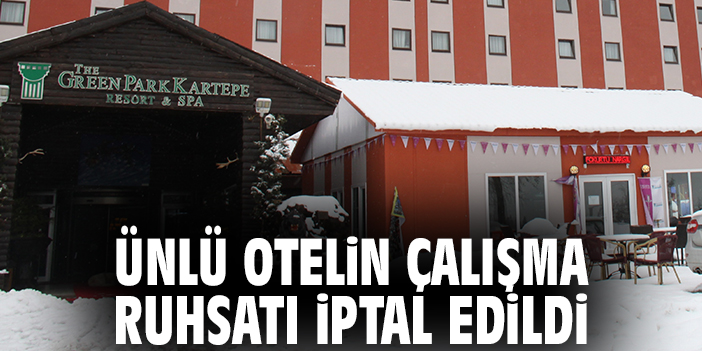 Kartepe’deki Otelin Ruhsatı İptal Edildi!