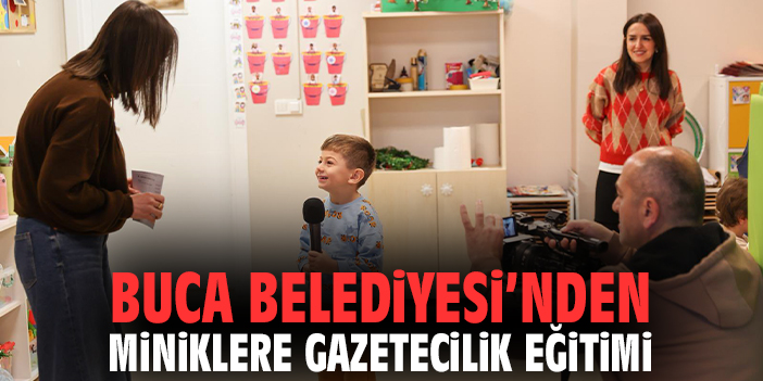 Minik Gazeteciler Buca’da Eğlenceli Eğitim Aldı