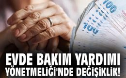 Evde Bakım Yardımı’nda Yeni Düzenleme Müjdeli!