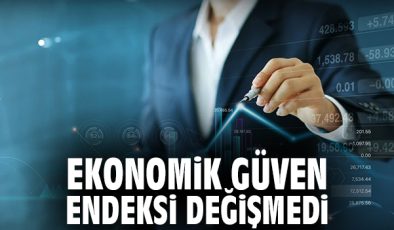 Ekonomik Güven Endeksi Ocak’ta Sabit Kaldı!