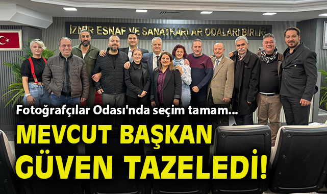 İzmir Fotoğrafçılar Odası’nda Başkan Yavuz Güven Tazeledi