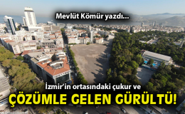 Basmane Çukuru’nda Yeni Umutlar ve Tartışmalar!