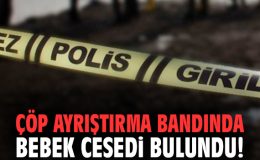 Bergama’da Çöp Bantında Ölü Bebek Bulundu!