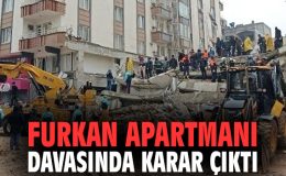 Nizip’teki Furkan Apartmanı Davasında Karar Çıktı!