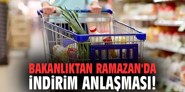 Ramazan İçin Gıda Fiyatlarında İndirim Müjdesi!