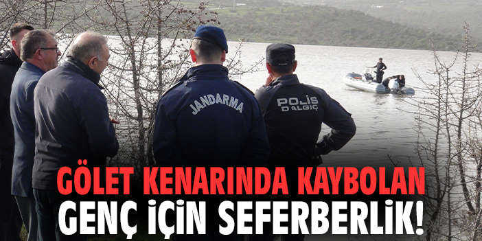 Gölet Kenarında Kayıp Genç İçin Arama Başlatıldı