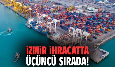 2026 Ocak İhracat Verileri: İzmir Üçüncü, Düşüş Var!