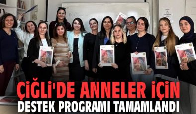 Çiğli’de Anneler Eğitim Programını Tamamladı!