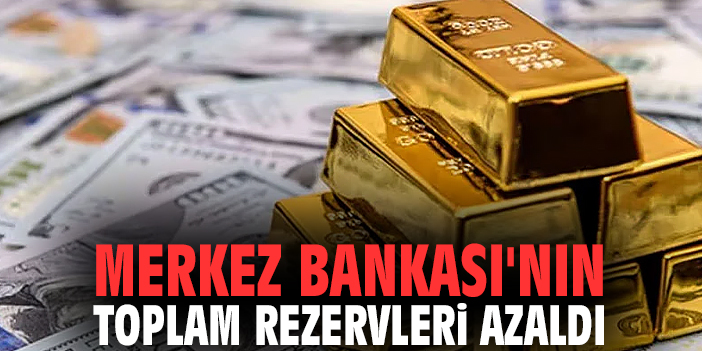 Merkez Bankası Rezervleri Dikkat Çekici Düşüşte!