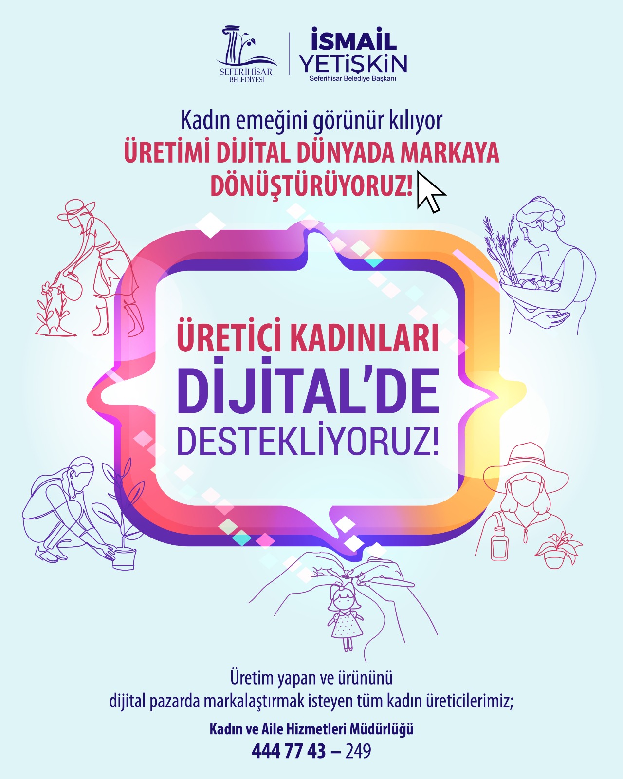 Seferihisar Belediyesi’nden kadın emeğine “Dijital Destek”