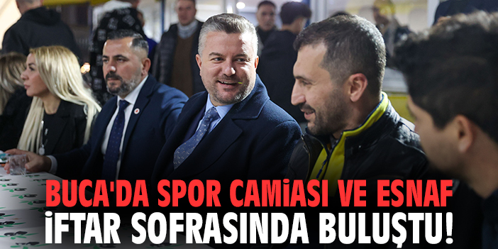 Buca’da Ramazan Bereketi İftar Sofralarında