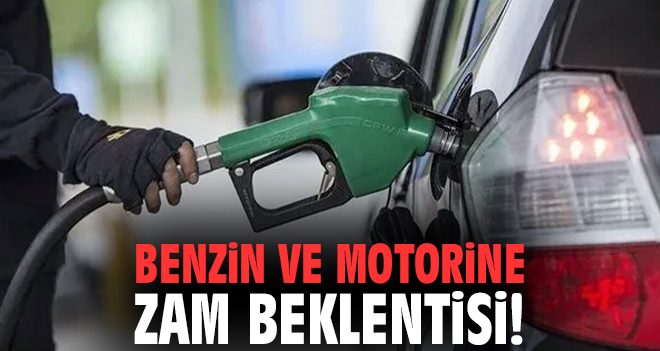 Benzin ve motorine büyük zam geliyor!