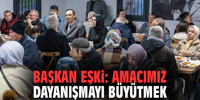 Başkan Eşki’den Ramazan Dayanışması