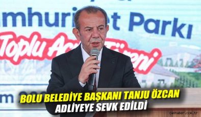 Bolu Belediye Başkanı Özcan Adliyeye Sevk Edildi!