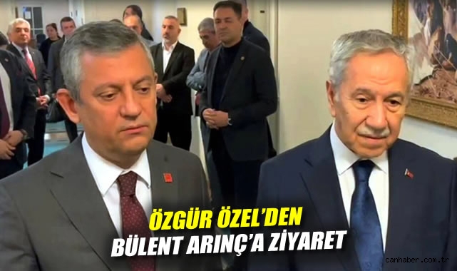 Özgür Özel ve Bülent Arınç’tan Vefa Ziyareti